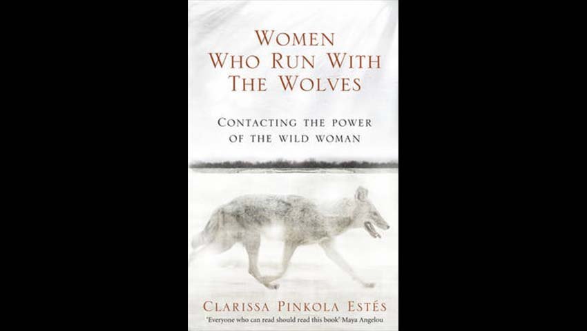 Book cover for Women Who Run With The Wolves by Dr. Clarissa Pinkola Estes
